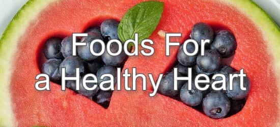 15 Best Foods for a Healthy Heart and Cardiovascular System