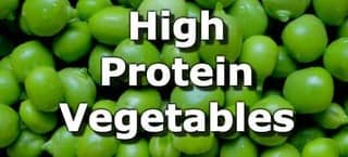 High Protein Vegetables