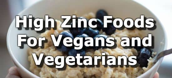 23 High Zinc Foods for Vegans and Vegetarians