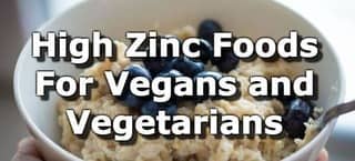Zinc Foods for Vegetarians and Vegans